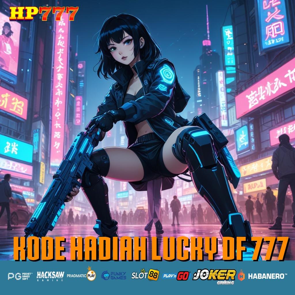 KODE HADIAH LUCKY DF 777 Tips Efektif Update Terjamin APK