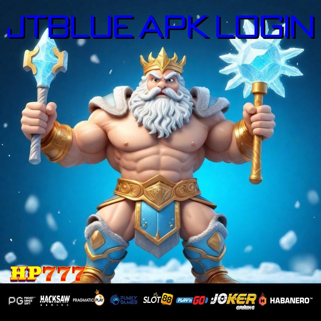 JTBLUE APK LOGIN [Rilis 4.0 Fleksibel] Versi Rilis APK Kualitas Menakjubkan