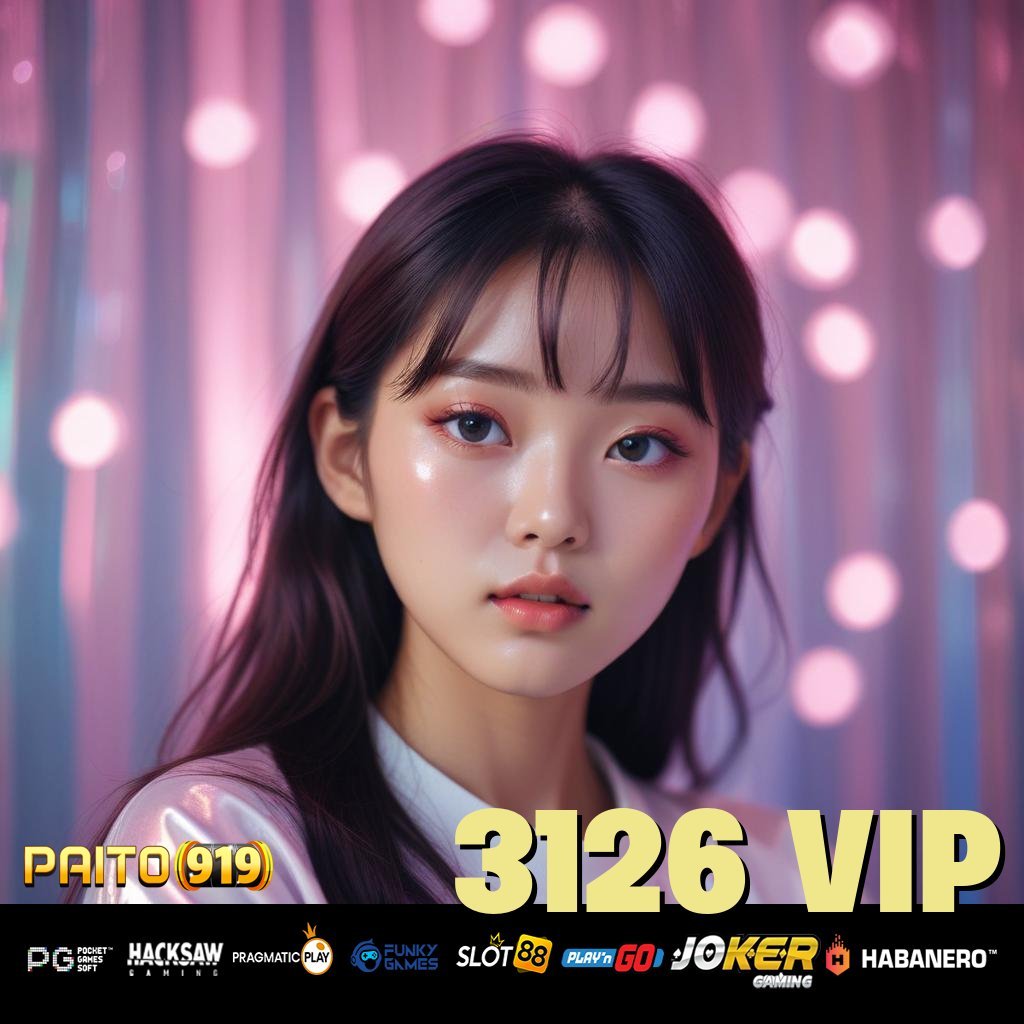 3126 VIP - Login Praktis dengan APK yang Tersedia Secara Resmi