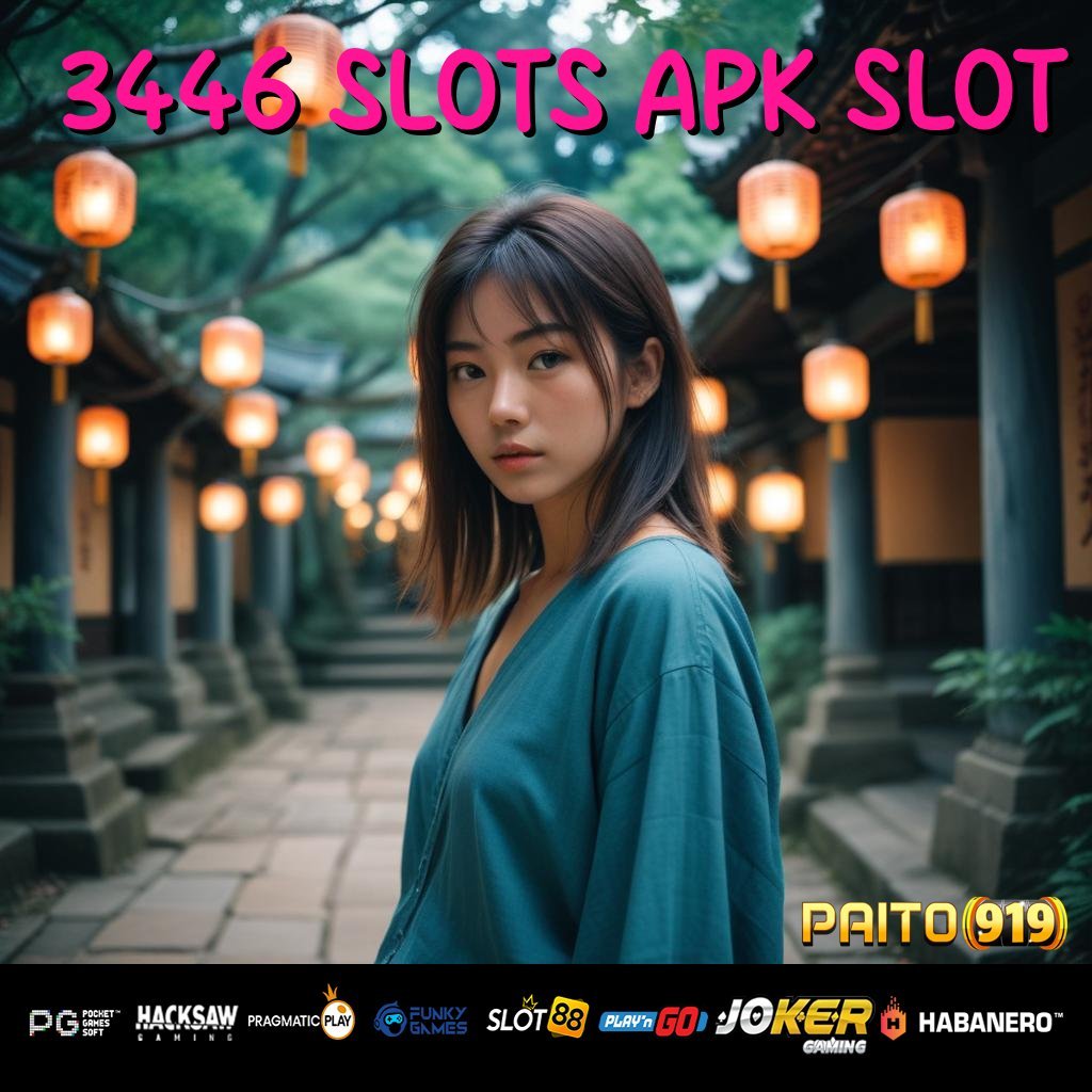 3446 SLOTS APK SLOT - APK Terkini dengan Teknologi Adaptif untuk Login Praktis