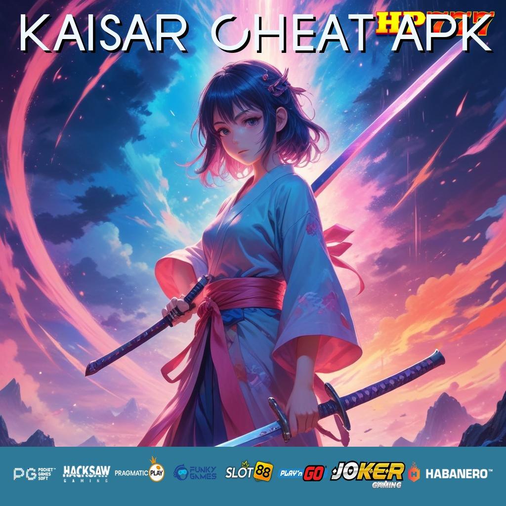 KAISAR CHEAT APK Diskusi Eksklusif Versi Terbaru iOS