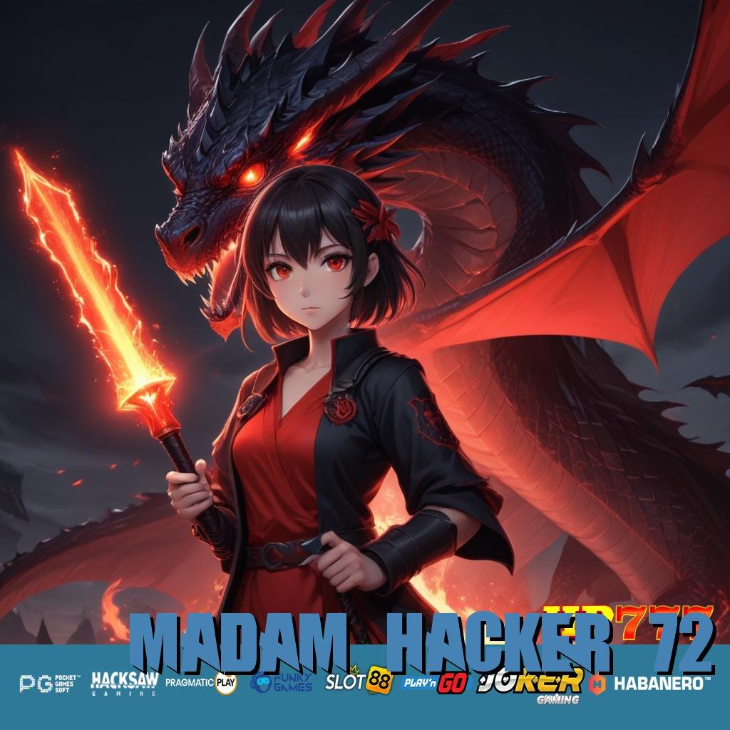 MADAM HACKER 72 Deal Spesial Mobile Release Latest