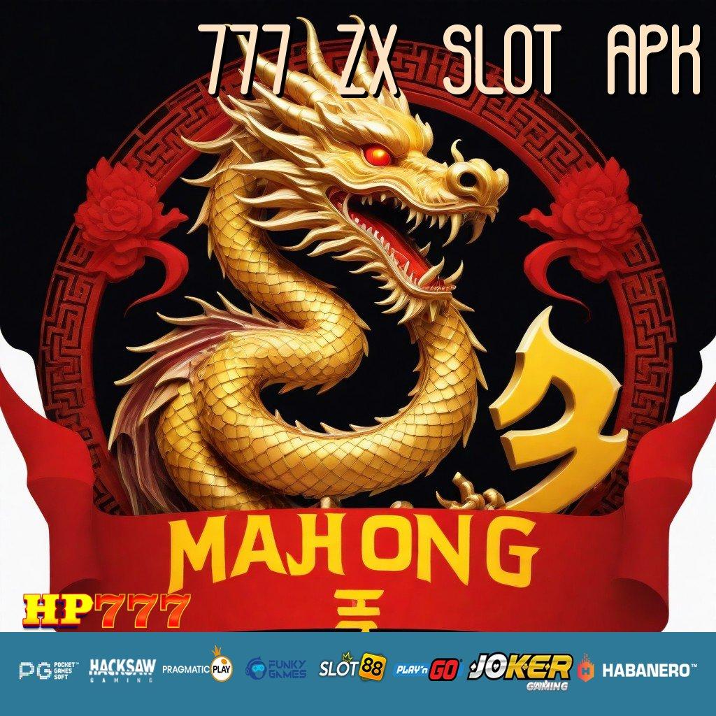 777 ZX SLOT APK Komunitas Global Login Game Mudah