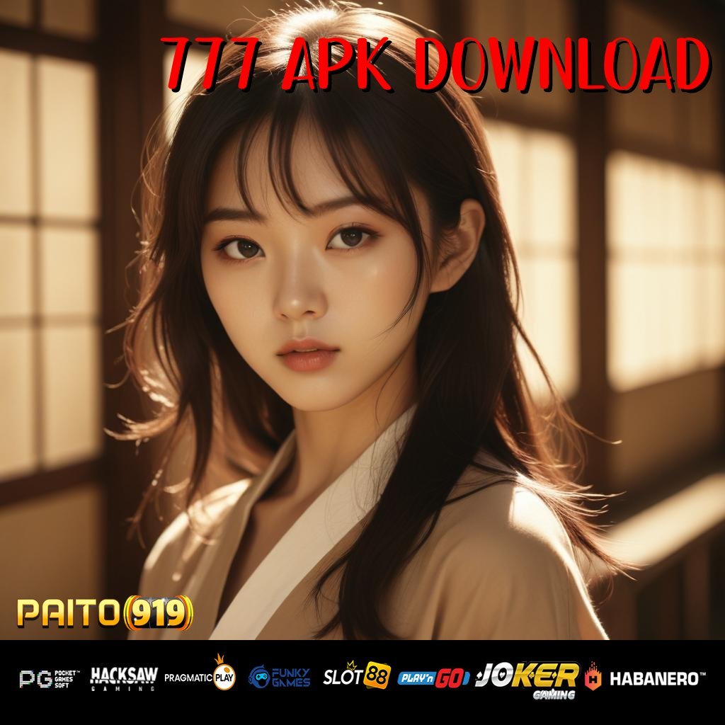 777 APK DOWNLOAD - Login Cepat dengan APK Resmi yang Stabil