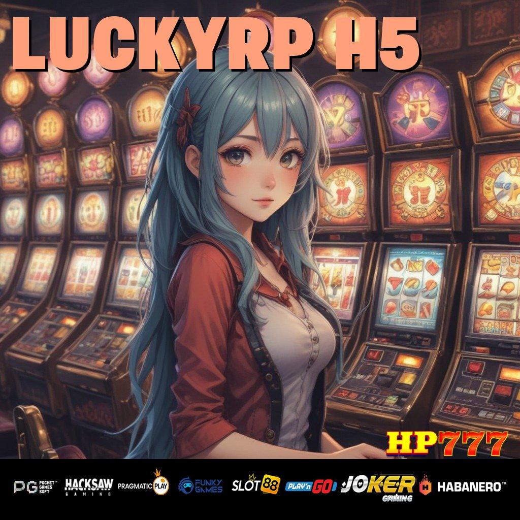 LUCKYRP H5 Fitur Aplikasi Versi Android 3.0