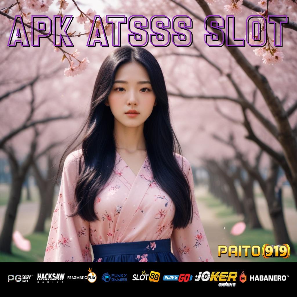 APK ATSSS SLOT - Unduh APK Baru untuk Login Cepat dan Praktis