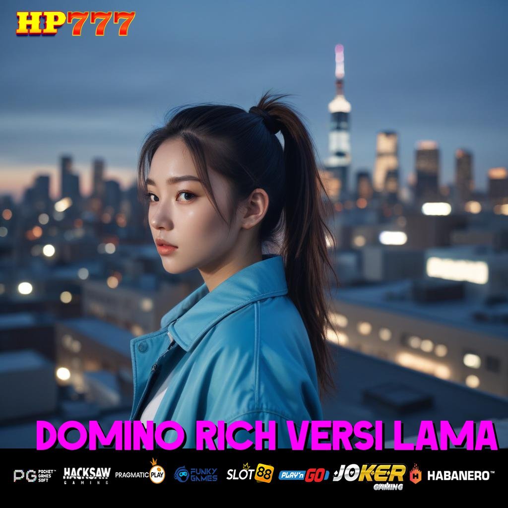 DOMINO RICH VERSI LAMA