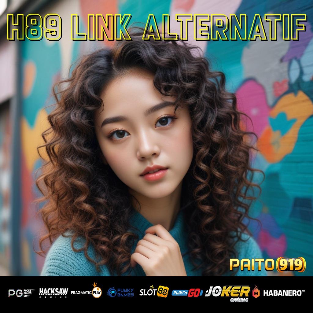 H89 LINK ALTERNATIF - Dapatkan APK Baru untuk Login Tanpa Ribet