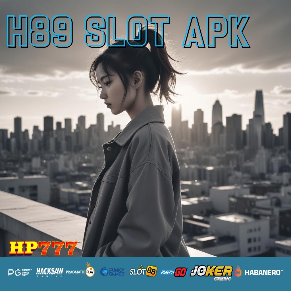 H89 SLOT APK Daftar Simple Grup Karir