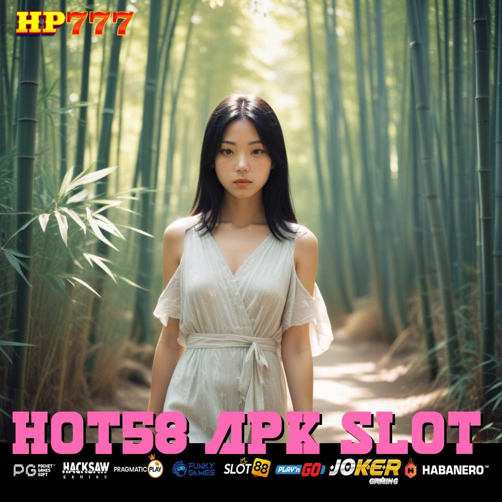 HOT58 APK SLOT Akun Login Karir Maluku