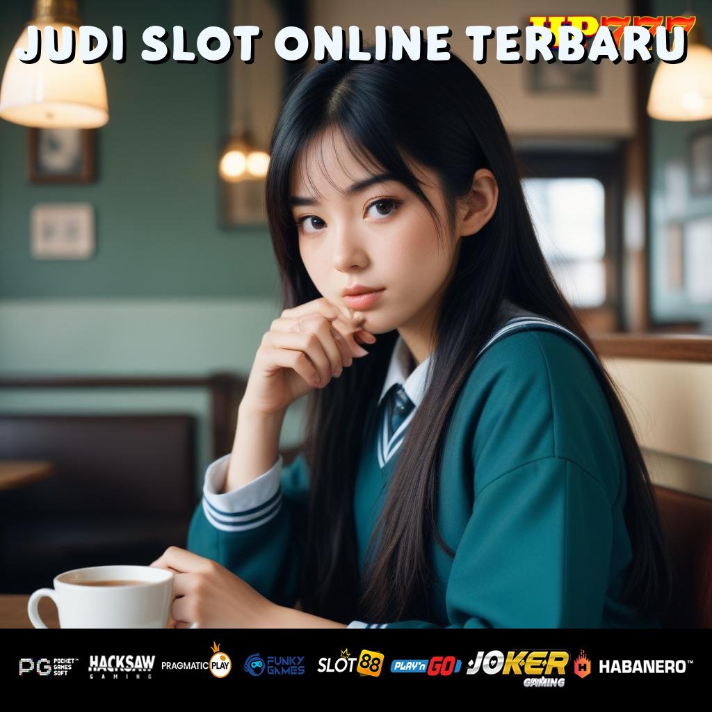 JUDI SLOT ONLINE TERBARU