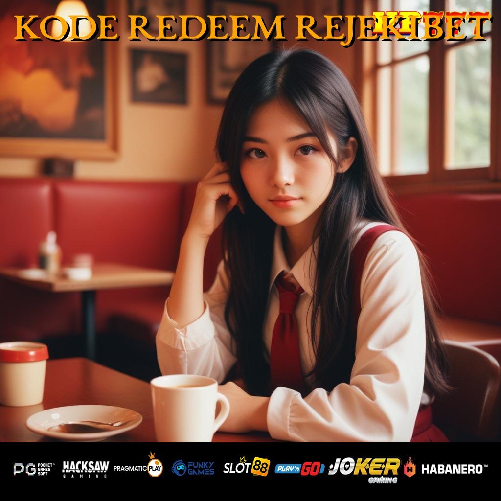 KODE REDEEM REJEKIBET Jangkauan Cepat Mampu Terpercaya