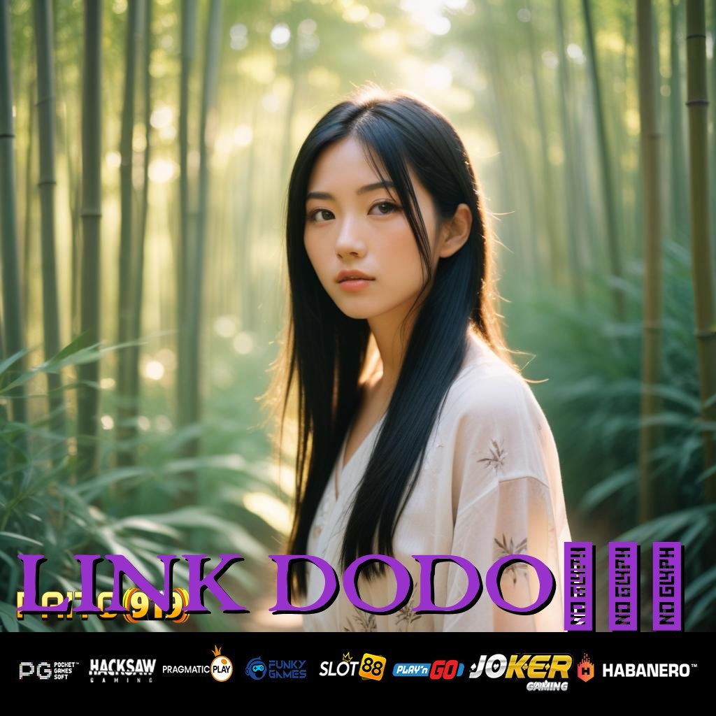 LINK DODO555 - APK Resmi untuk Login Cepat & Mudah di Android & iOS