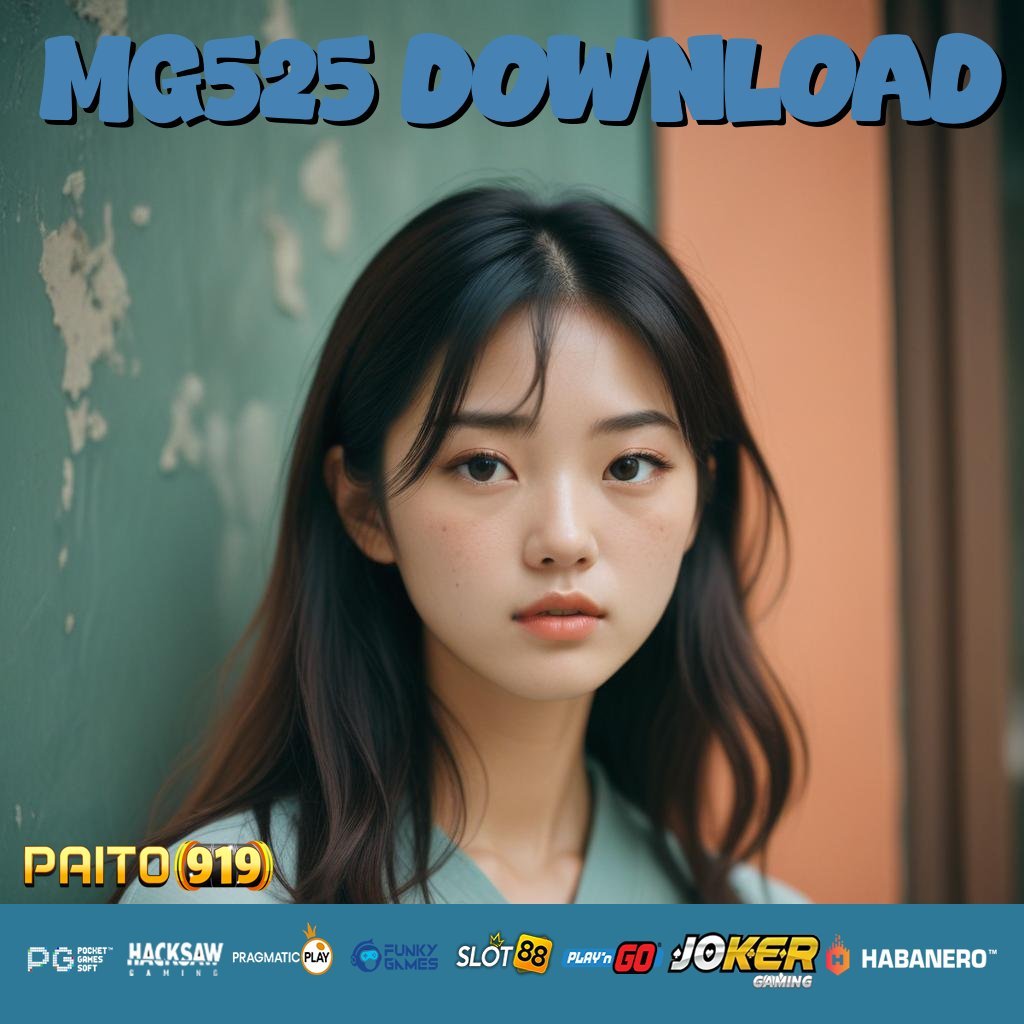 MG525 DOWNLOAD - APK Terbaru Siap Unduh untuk Login Mudah