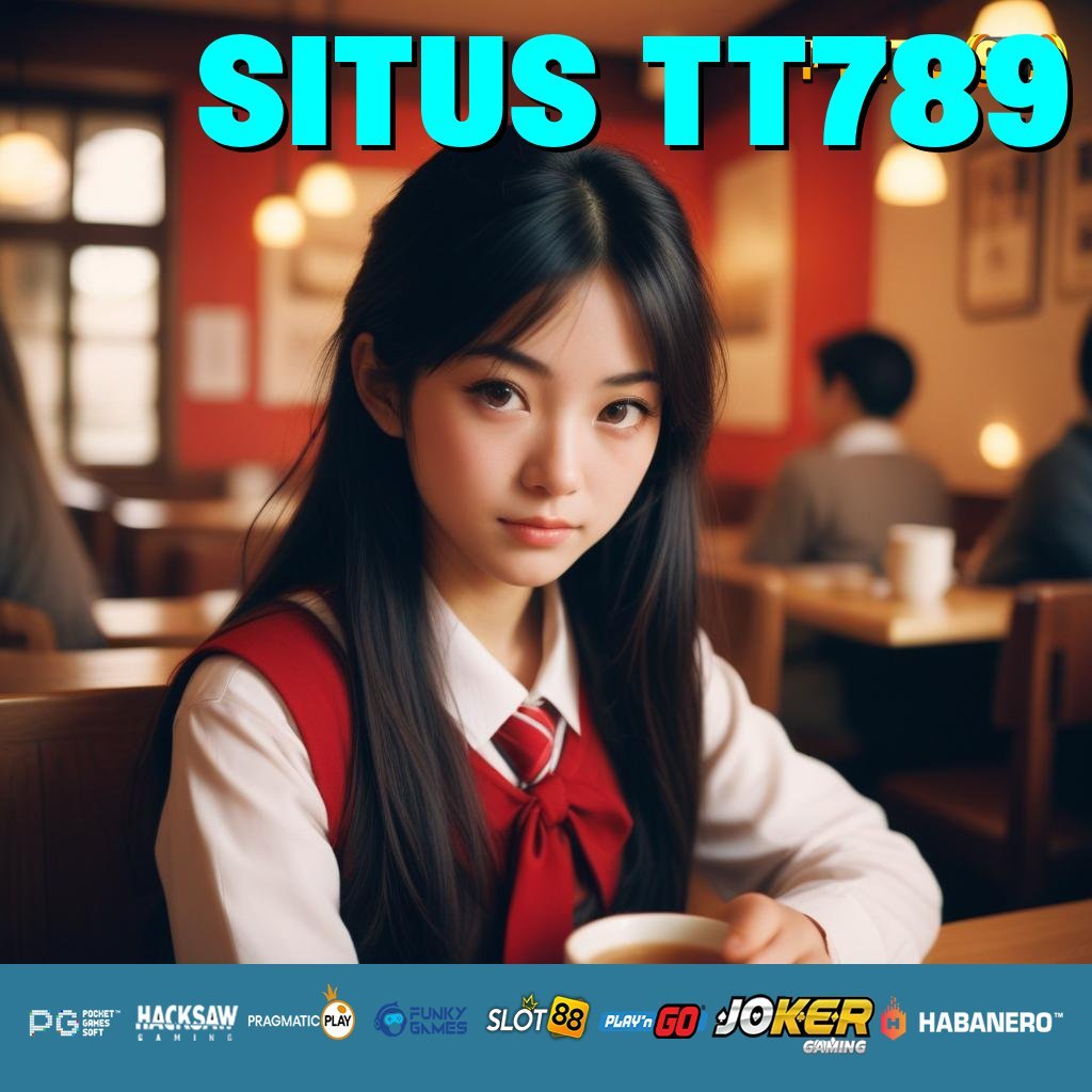 SITUS TT789 - Login Efisien dengan APK Berkinerja Maksimal