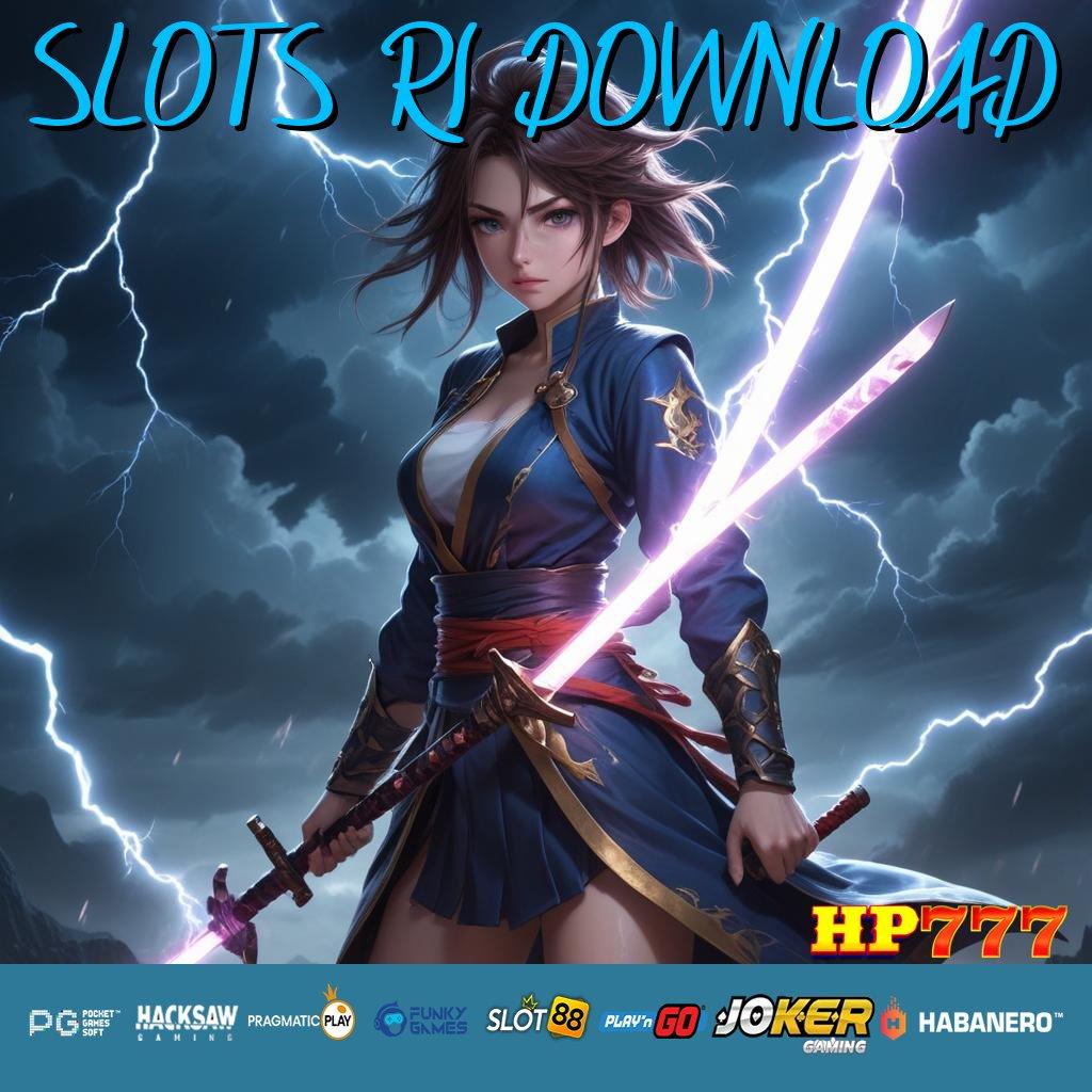 SLOTS RI DOWNLOAD Kerjasama Baru Versi Lengkap Game