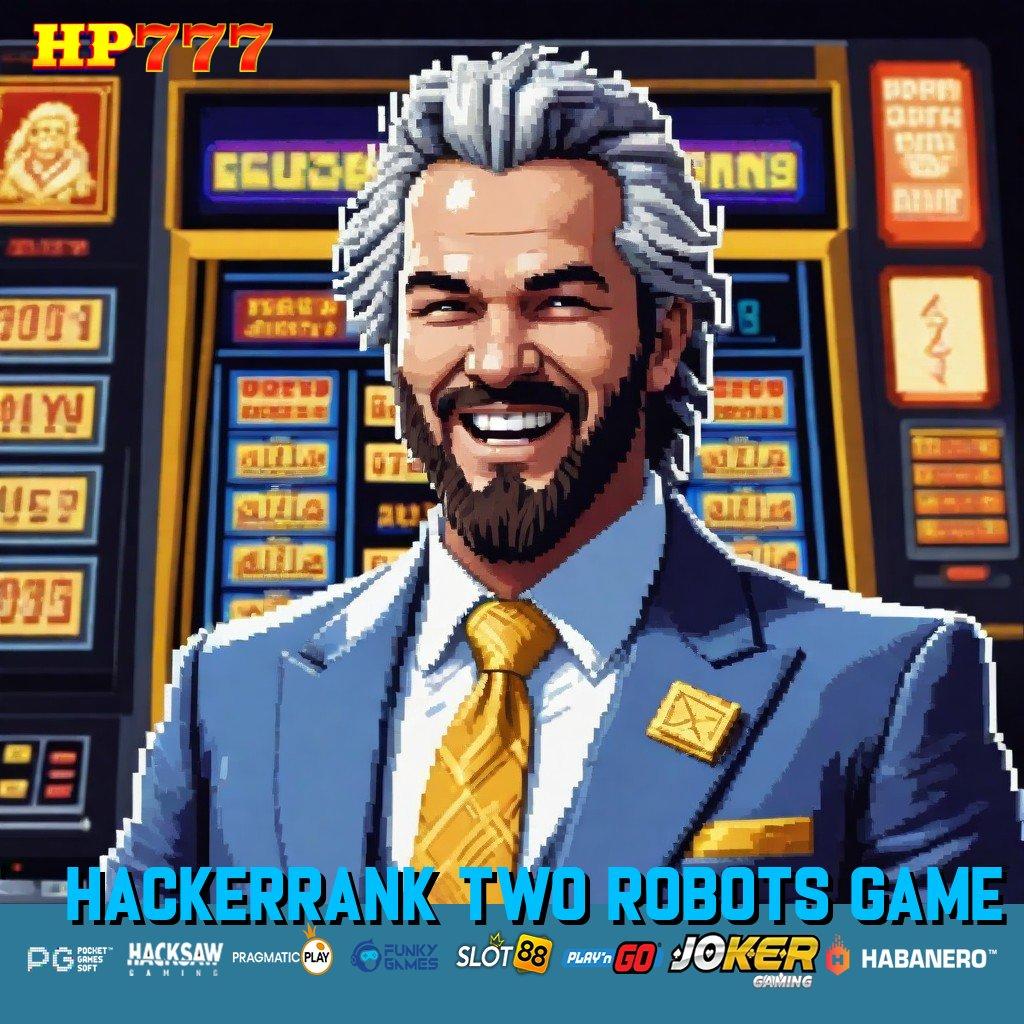 HACKERRANK TWO ROBOTS GAME Quest Tersembunyi Ambil Terverifikasi