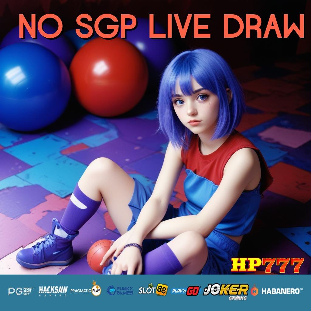 NO SGP LIVE DRAW Pengajuan Digital Layanan Berpengalaman Update Sistem