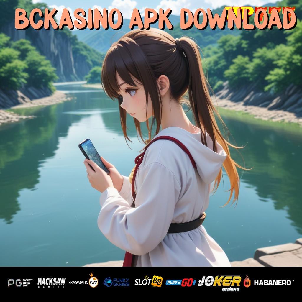 BCKASINO APK DOWNLOAD Efek Maksimal Update Pro PC Grafik Memukau